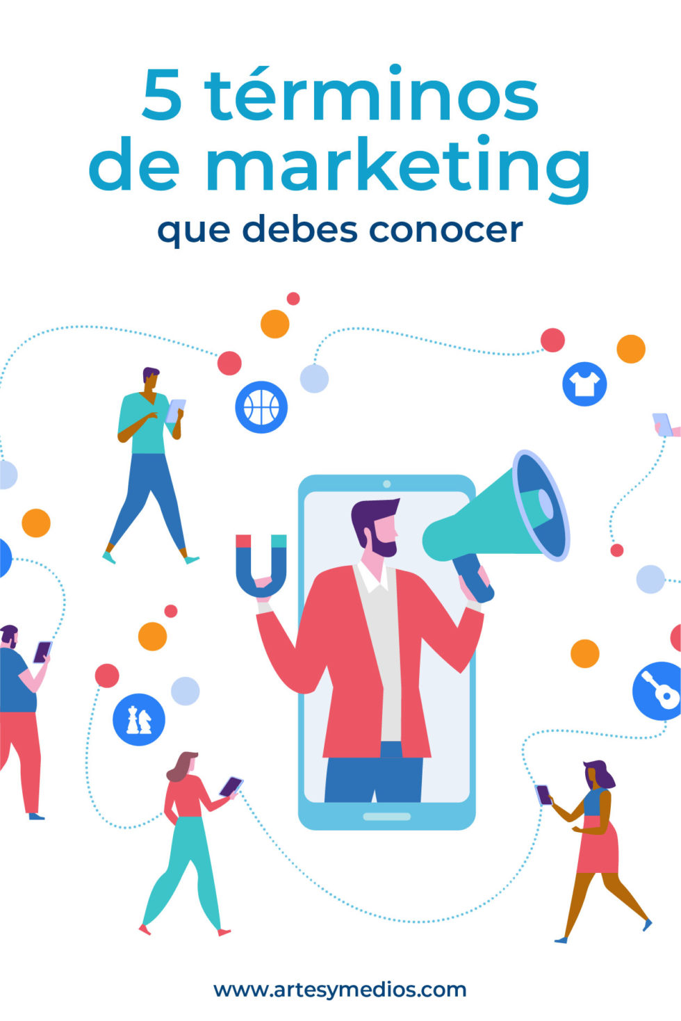 5 términos de marketing que debes conocer - Artes y Medios